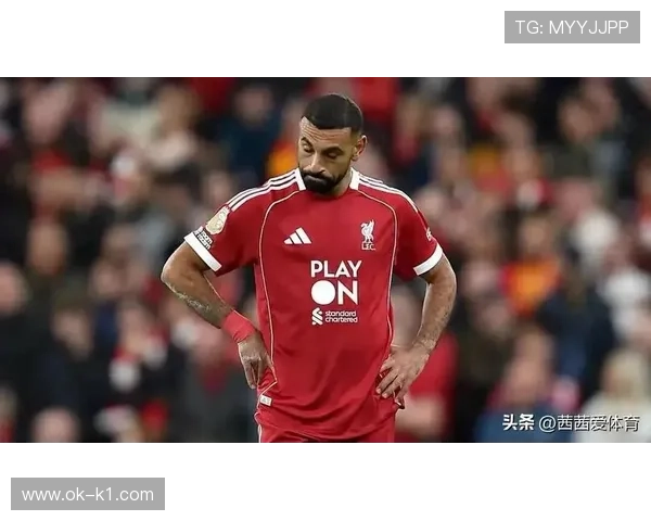 在利物浦体系下马内与萨拉赫锋线权重分散趋势